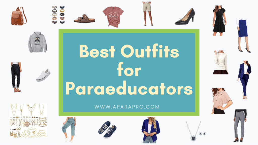 Best Outfits for Paraeducators
