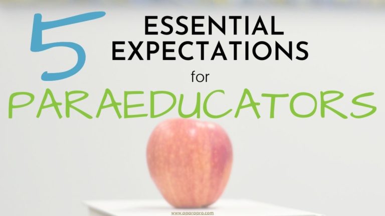 5 Essential Expectations for Paraeducators