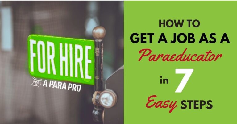 How to get a Paraeducator Job in 7 Easy Steps
