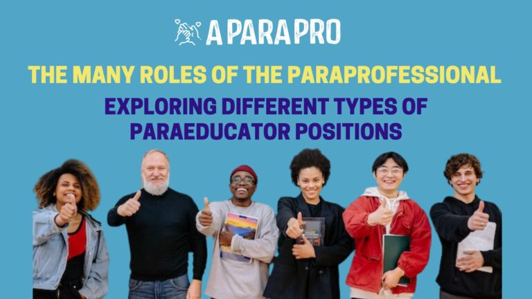 The Many Roles of the Paraprofessional: Exploring Different Types of Paras