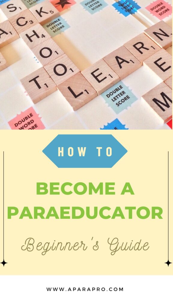 beginners guide for becoming a paraeducator - a para pro pin