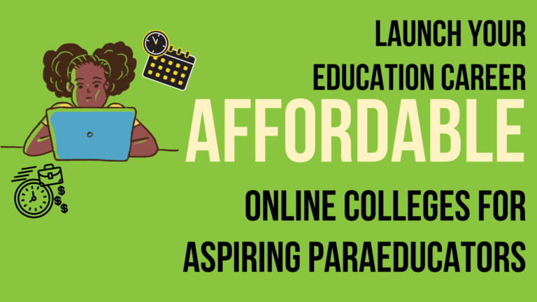 Launch Your Education Career With an AA – Affordable Online Colleges for Aspiring Paraeducators