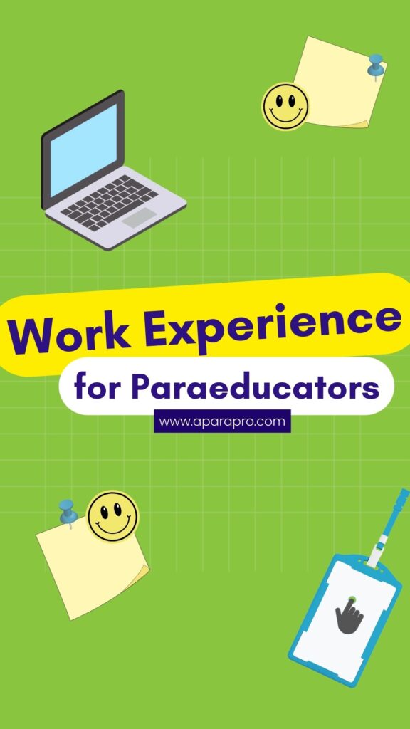 work experience for paraeducator a para pro pin